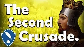 The Second Crusade: Kingdom of Jerusalem part 2.