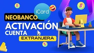 iCard | La mejor forma de ACTIVAR CUENTAS (IBAN) extranjeras en otros NEOBANCOS. ¿Cómo activar IBAN?