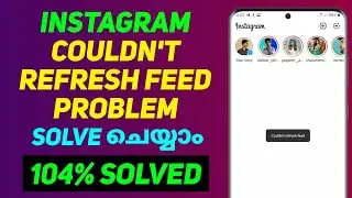 How to fix Instagram couldn't refresh feed Problem Tech Topics Malayalam