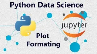 Plot Formating Using Seaborn matplotlib Numpy and Pandas in Python - Tutorial 8 in Jupyter Notebook