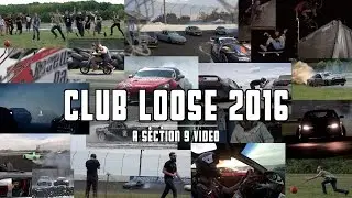 CLUB LOOSE - THE 2016 SEASON VIDEO