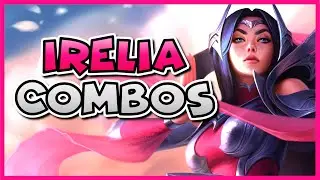 IRELIA COMBO GUIDE | How to Play Irelia Season 11 | Bav Bros