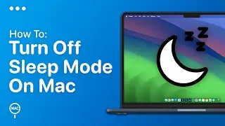 How To Turn Off Sleep Mode On Mac - Easy Guide