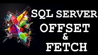 SQL SERVER: OFFSET and FETCH Clause (Retrieve a Range of Records)