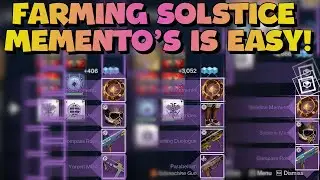 How To FARM Solstice Memento's | Destiny 2