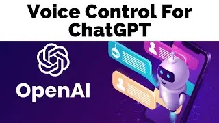 Conversation with Voice-ChatGPT || Voice Control for ChatGPT || How to Voice Control on ChatGPT.