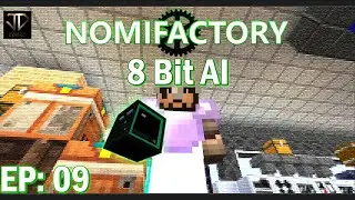 8Bit AI - JD Plays Nomifactory GTCEu - EP009