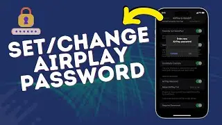 How to Configure iPhone 15 to Require Password for AirPlay