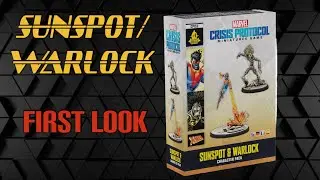 Marvel Crisis Protocol First Look Sunspot and Warlock