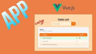 How to make a Todo List App using VueJS