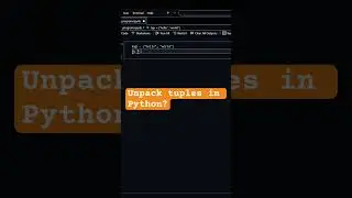 Quick Tuple Unpacking Python! #shorts #python #programming #coding #tuple