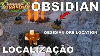 ROBLOX STRANDED - MINÉRIO DE OBSIDIANA - LOCALIZAÇÃO