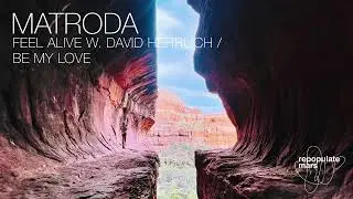 Matroda, David Herrlich - Feel Alive