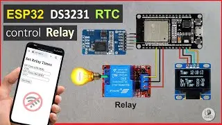 ESP32 RTC DS3231 control Relay with OLED clock | Set time with ESP32 Access Point