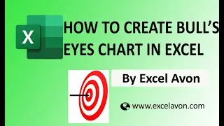 How to Create Bull's Eye Chart in Excel