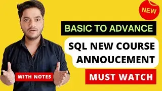 Level Up: Exciting SQL New Course Announcement! | SQL Basic to Advance in Hindi | SQL Playlist |