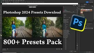 Camera raw presets photoshop cc || Photoshop presets tutorial || Camera raw 2024