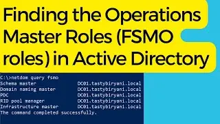 Finding the Operations Master Roles (FSMO roles) in Active Directory