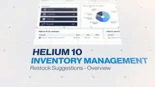 Inventory Management Restock Suggestions | Helium 10 Amazon ProTraining