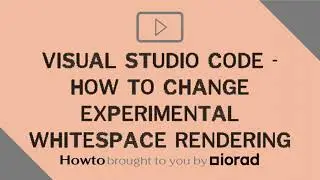 Visual Studio Code - How to change experimental whitespace rendering