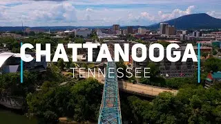 Chattanooga, Tennessee | 4K drone footage