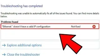 2024 Fix Ethernet doesn’t have a valid IP configuration in Windows 10/11
