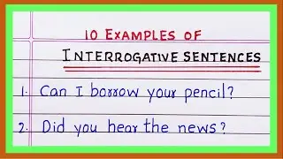 Examples of Interrogative Sentences | 5 Examples | 10 Examples of Interrogative Sentences in English