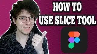 How To Use Slice Tool In Figma