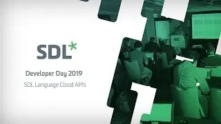 SDL Connect Developer Day - SDL Language Cloud APIs