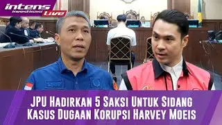 LIVE! Pihak Jaksa Penuntut Umum Hadirkan 5 Saksi Di Persidangan Lanjutan Harvey Moeis