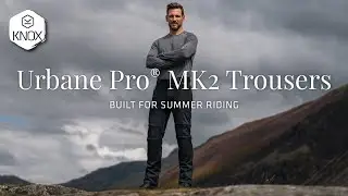 Knox Urbane Pro Trousers Mk2 | Built for summer riding