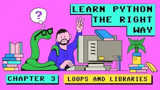 Python Tutorial for Beginners #3: How to use outside libraries and loops!