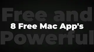 8 Best Free App for MacOS