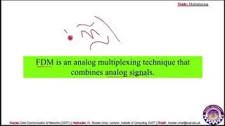 Multiplexing - Data Communication & Networks (CS371) --PART 1