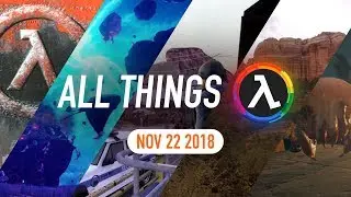 Half-Life Turns 20, Black Mesa Xen Trailer and More - All Things Lambda (22 Nov 2018)