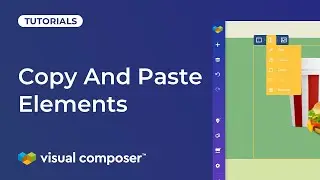 How to Copy and Paste Elements in Visual Composer