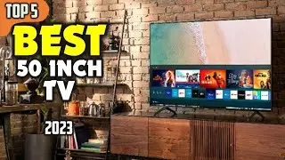 TOP 5 Best 50 Inch TV (2023) ☑️ Best Picks