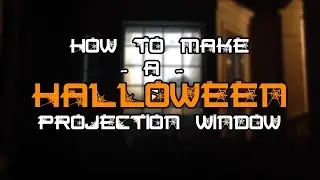 Halloween Rear Projection Screen Window Tutorial