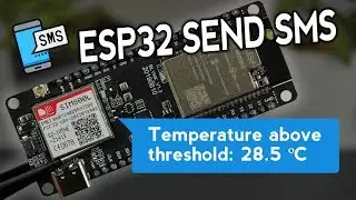 ESP32 SIM800L: Send Text Messages (SMS Alert) with Sensor Readings