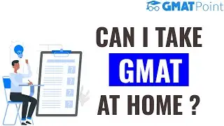 Can I Take GMAT At Home?