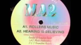 MA2 - Hearing Is Believing