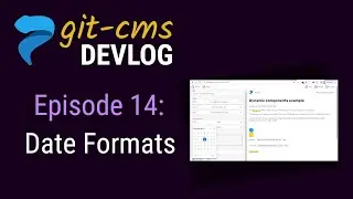 Plenti CMS Devlog (ep 14): Date Formats and Component Widgets