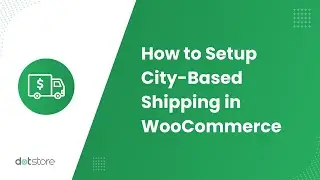 How to Setup City-based Woocommerce Shipping? 🌆 Effortlessly Add City-Based Shipping