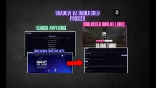 Showcase of Shadow V3 Unblocked Proxies! 50+ LINKS