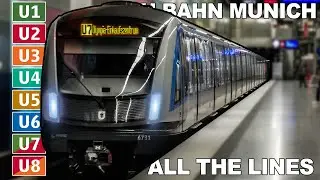 🇩🇪 All the Lines - Munich U-Bahn / Munich Metro - U-Bahn München - Alle Linien (2022) (4K)