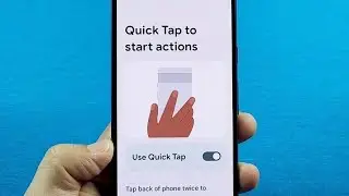 Quick Tap back or Pixel phone for action - Google OS