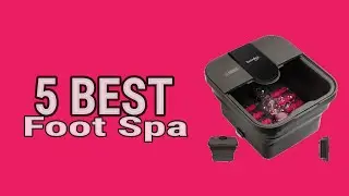 5 Best Foot Spa in 2023