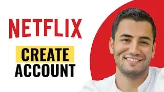 How to Open Account on Netflix (Quick and Easy)