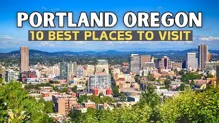 10 Best Places to Visit in Portland 2024 - Portland Oregon