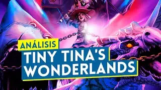 Análisis TINY TINAS WONDERLANDS: ¿MERECE la PENA?